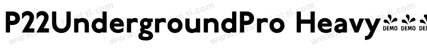 P22UndergroundPro Heavy字体转换
